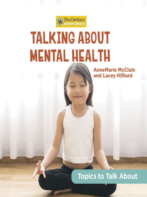 Title details for Talking About Mental Health by AnneMarie McClain - Available